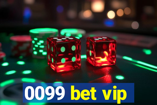 0099 bet vip